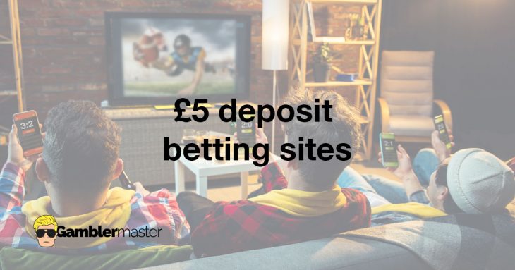 View what bettings sites are 5 pound betting sites