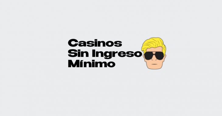 casinos-sin-ingreso-minimo
